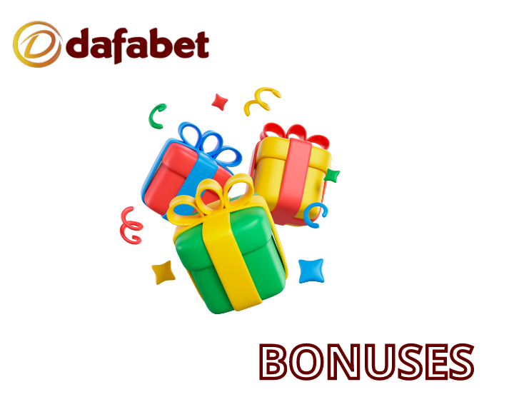 Dafabet Bonuses